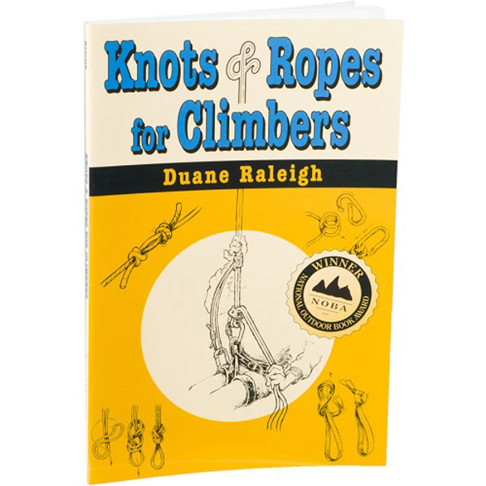 Knots & Ropes for Climbers (Raleigh)