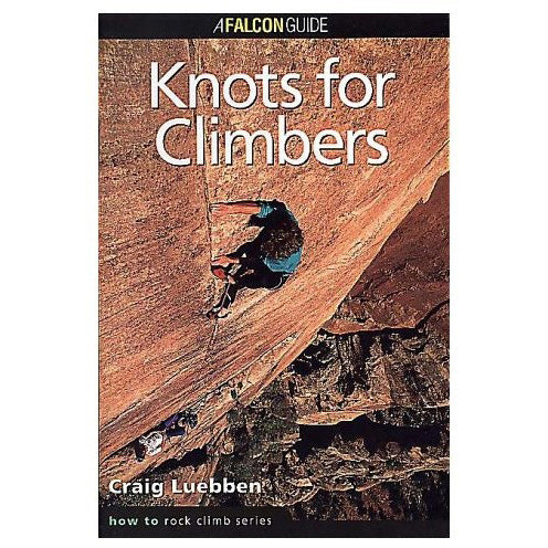 Knots for Climbers - 3rd Edition