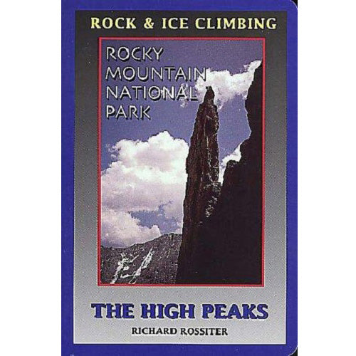 Rock & Ice Climbing Rocky Mountain National Park: The High Peaks