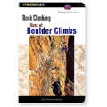 Rock Climbing Best of Boulder Climbs