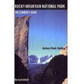 Rocky Mountain National Park The Climber's Guide: Estes Park Valley