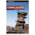 Climbing Anchors - 3rd Edition
